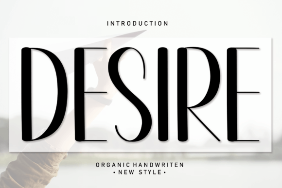 Desire Font: Elegant Typography for a Polished Brand Identity