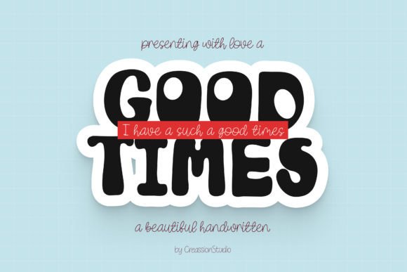 Good Times: An Editorial Font for Style and Personality
